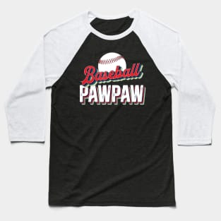 Baseball Pawpaw Proud Pawpaw Of A Baseball Player Pawpaw Baseball T-Shirt